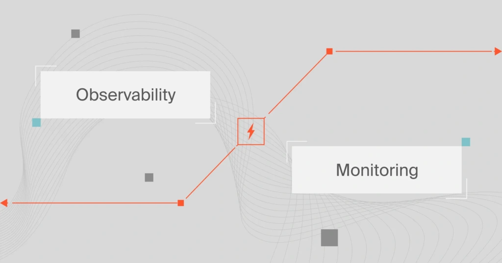 Observability Vs. Monitoring