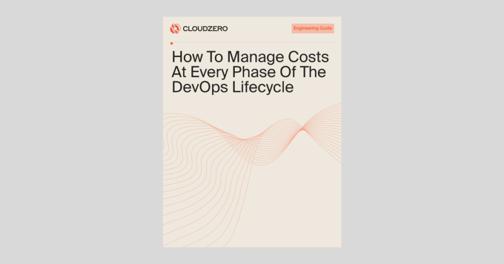 How To Manage Costs At Every Phase Of The DevOps Lifecycle