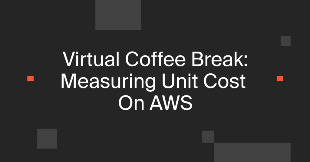 Measuring Unit Cost On Aws Webinar