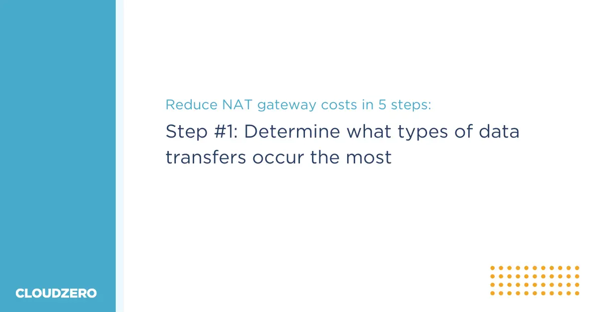 Reduce Your NAT Gateway Costs - Step 1