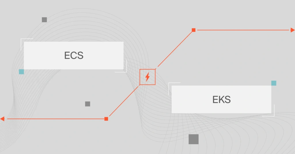 ECS Vs. EKS