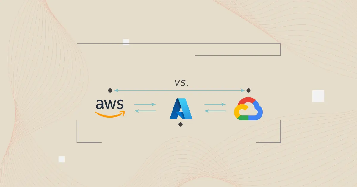AWS Vs. Azure Vs. Google Cloud: Which Is Right For Your Organization?
