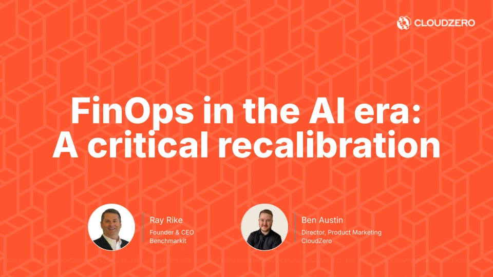 CloudZero and Benchmarkit surveyed 475 leaders on AI cost management. Representatives from each sat down for a webinar to talk about the survey findings in depth.