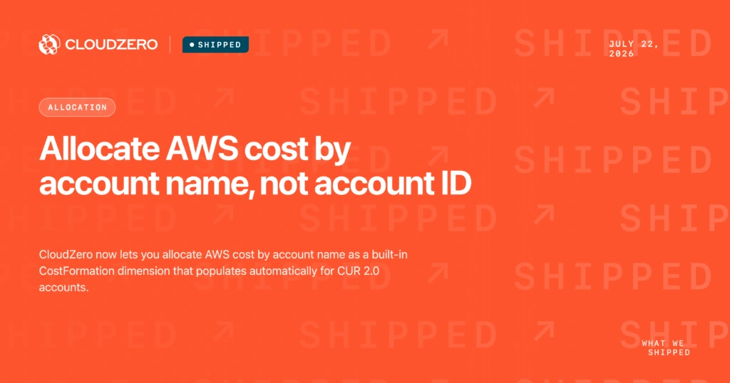 Shipped: Allocate AWS cost by account name, not account ID