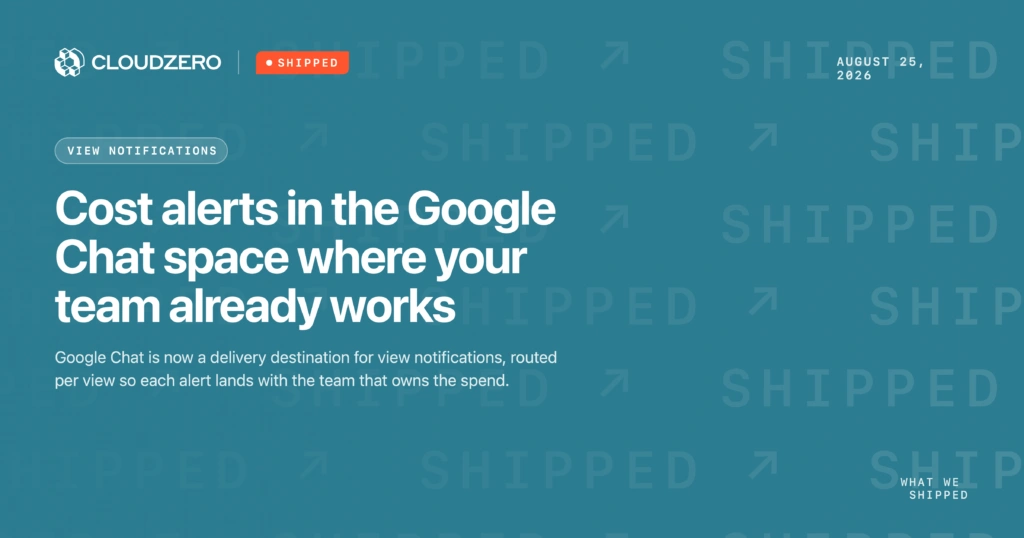 Shipped: Cost alerts in the Google Chat space where your team already works