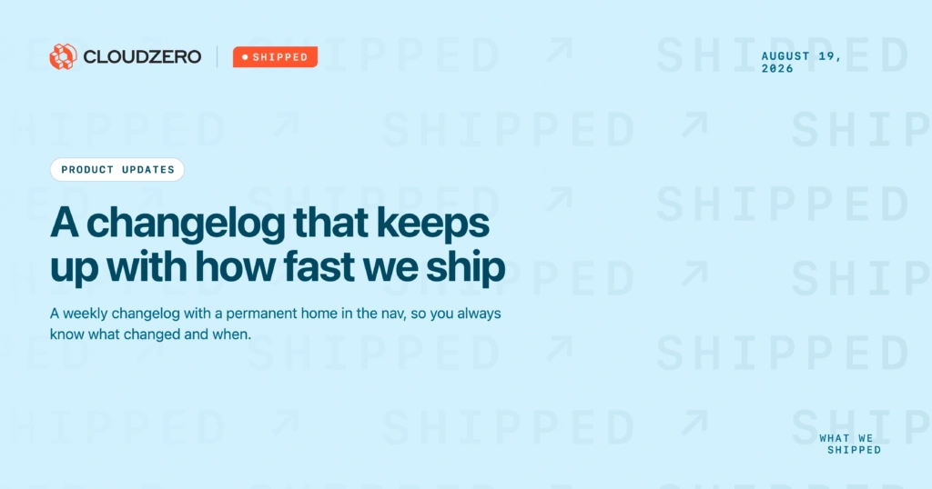 Shipped: A changelog that keeps up with how fast we ship