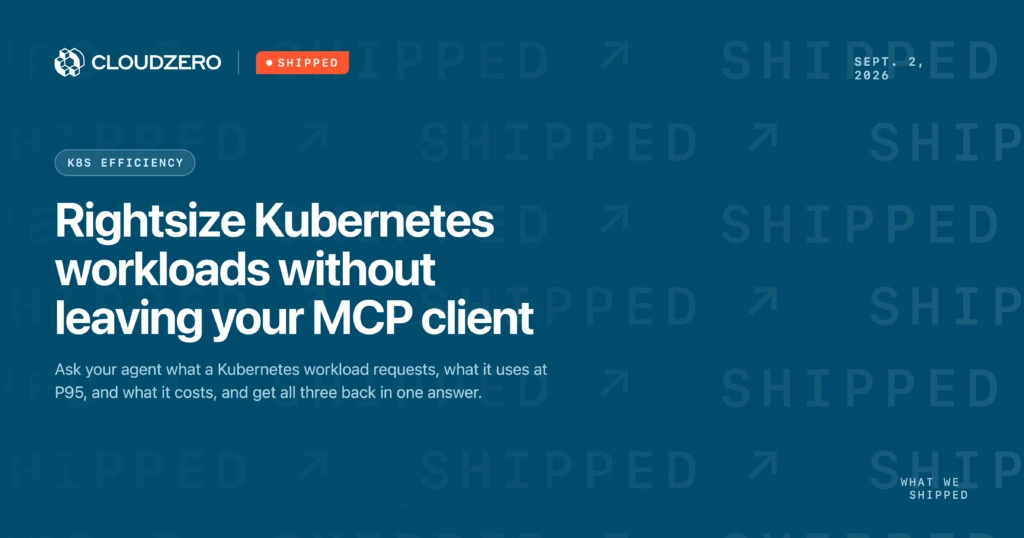 Shipped: Rightsize Kubernetes workloads without leaving your MCP client