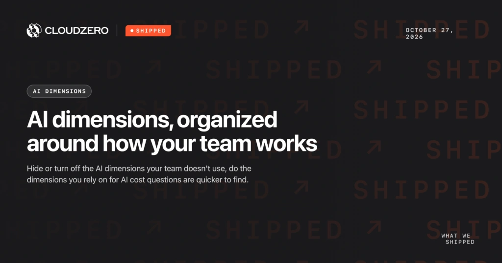 CloudZero AI Signals dimension picker kept to the AI dimensions a team uses