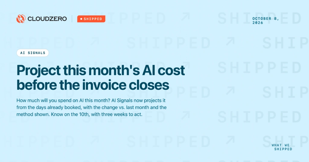 Shipped: Project this month's AI cost before the invoice closes