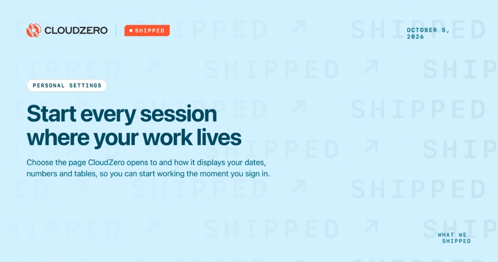 Shipped: Start every session where your work lives