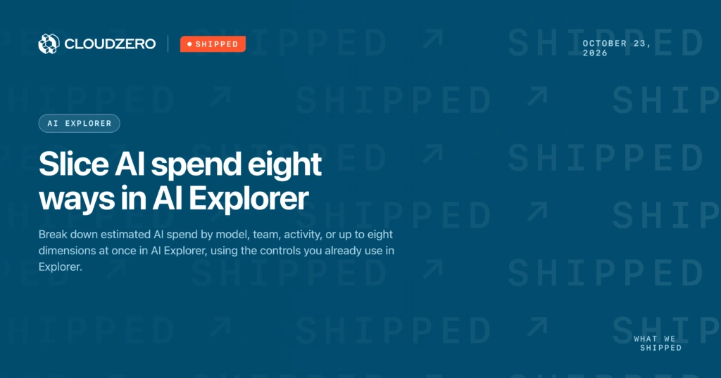 Slice AI spend by model, team, activity, or up to eight dimensions at once in AI Explorer